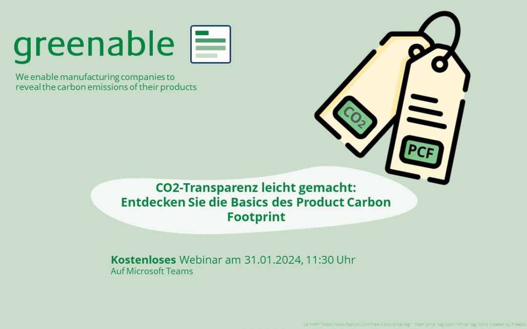 CO2-Transparenz leicht gemacht: Entdecken Sie die Basics des Product Carbon Footprint